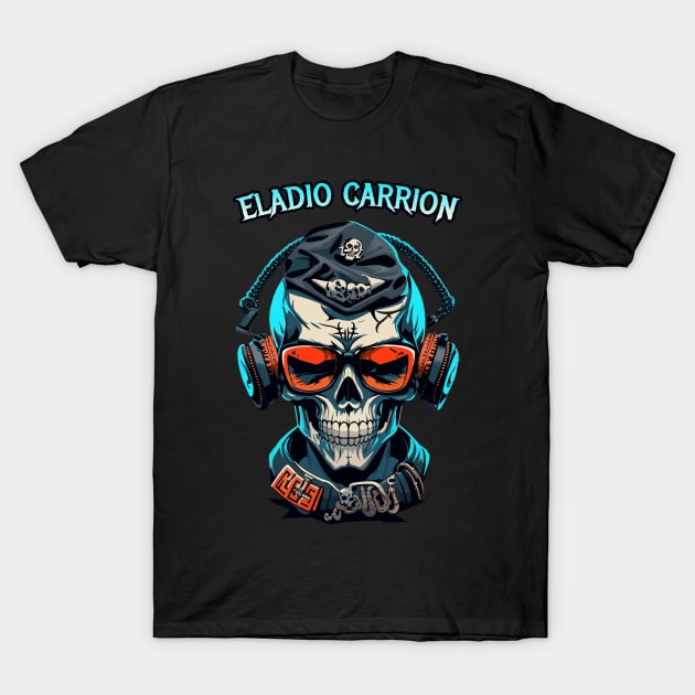 eladio carrion T-Shirt by Coretan MudaKu